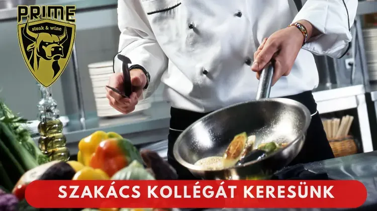 Szakács állás Budapest - Prime Steak & Wine
