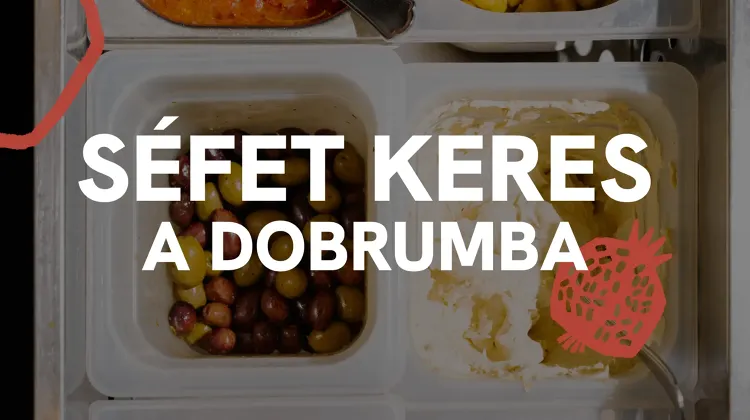 Séf állás Budapest - Dobrumba