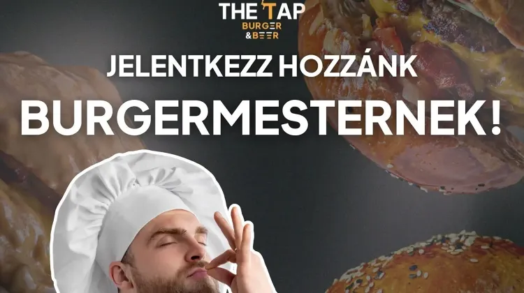 Tanuló szakács állás Budapest - The TAP Burger&Beer